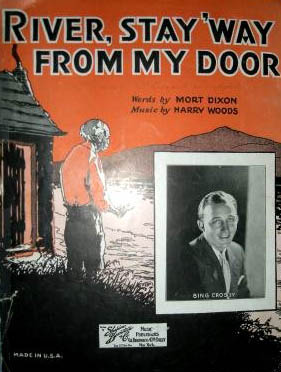 River, Stay 'Way From My Door